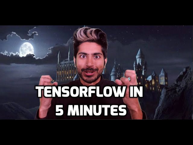 TensorFlow in 5 Minutes (tutorial)