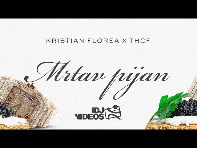 KRISTIAN FLOREA X THCF - MRTAV PIJAN (OFFICIAL AUDIO)