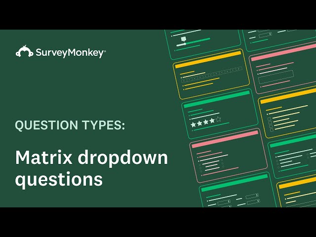 How to create a Matrix of Dropdowns question with SurveyMonkey