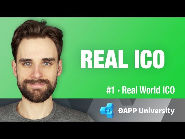 Build a Real World ICO - #1 Real World ICO on Ethereum