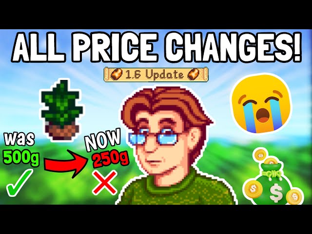 Explaining The New Price Changes For Stardew Valley 1.6!