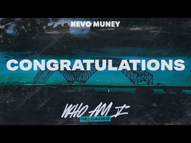 Kevo Muney - Congratulations (Official Audio)