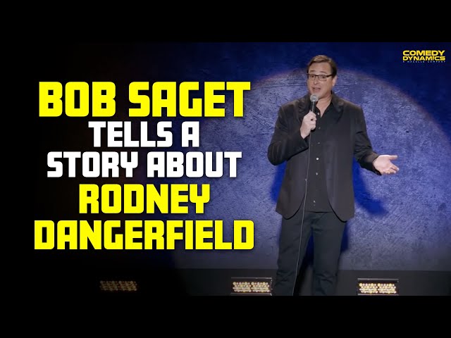 Bob Saget Tells a Story About Rodney Dangerfield