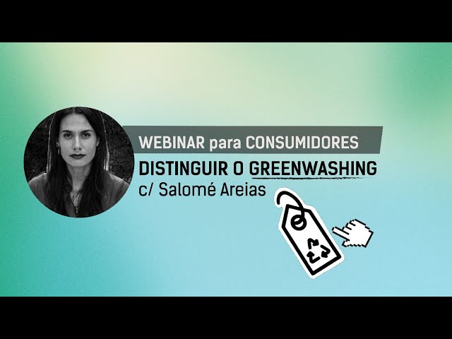 Webinar: Distinguir o Greenwashing