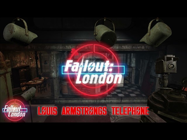 Fallout: London - Louis Armstrong's Telephone