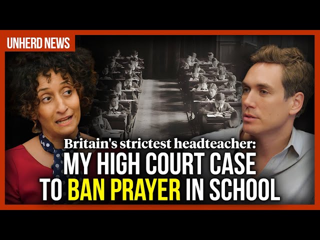 Britain's strictest headteacher: My High Court case to ban prayer in school