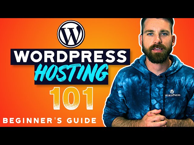 WordPress Hosting Beginners Guide | Where to Host Your WordPress Website in 2024