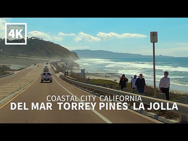 [4K] Driving Del Mar to Torrey Pines to La Jolla - Coastal City, Camino Del Mar, California