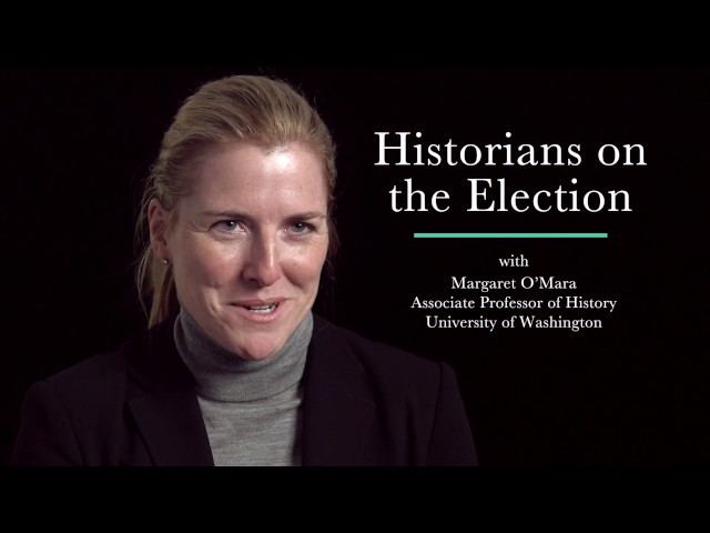 Historians on the 2016 Election – Margaret O'Mara