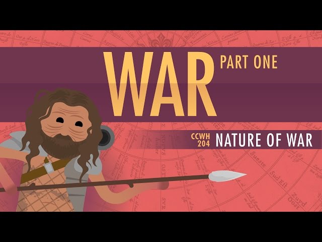 War & Human Nature: Crash Course World History 204