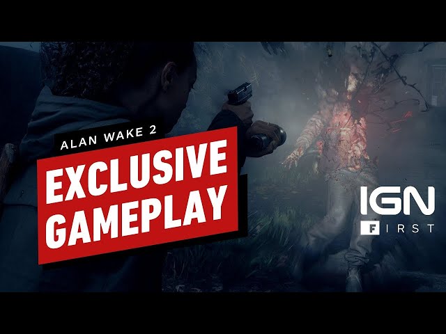 Alan Wake 2: 11 Minutes of New Gameplay - IGN First