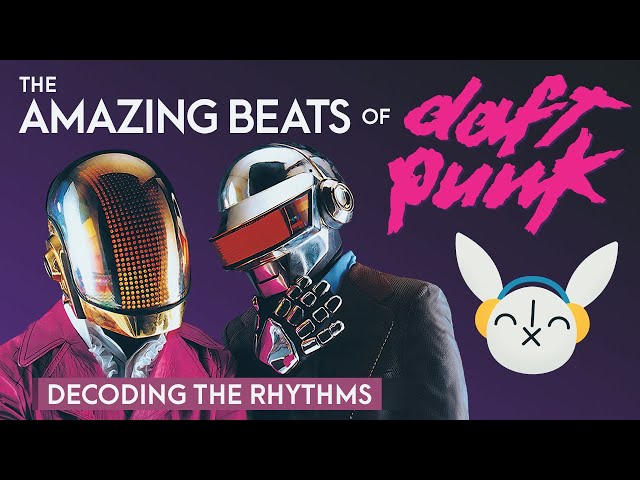 Analyzing DAFT PUNK's Beats - The Secrets of French House | Drum Patterns Explained