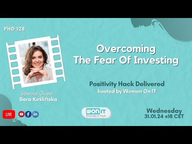 Overcoming The Fear Of Investing- Sara Koślińska (PHD #128 Highlights)