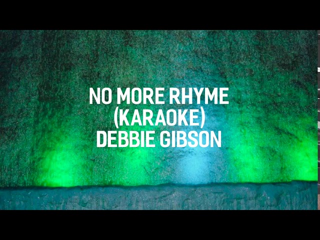 No More Rhyme (Karaoke) Debbie Gibson