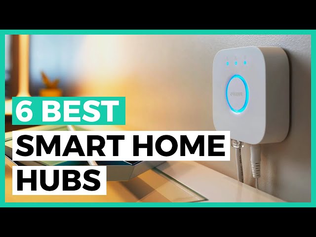 Best Smart Home Hubs in 2024 - How to Find a Smarthome Hub?