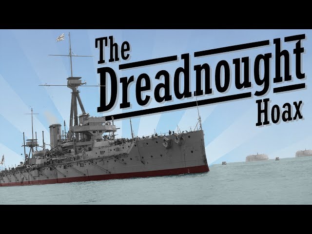 Explained: The Dreadnought Hoax
