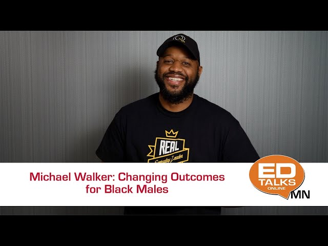 EDTalks: Changing Outcomes for Black Males