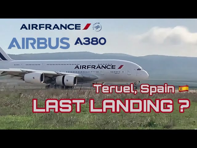 Air France Airbus A380 Phase Out | Arriving at Teruel, Spain, for Storage | Tarmac Aerosave