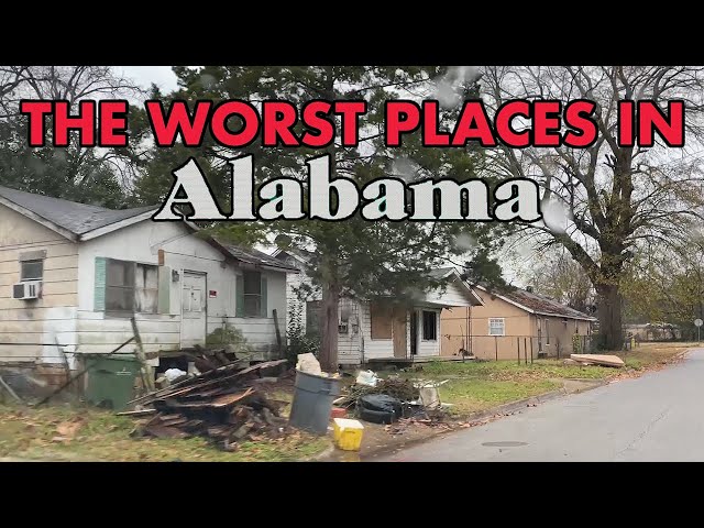 10 Places in ALABAMA You Should NEVER Move To