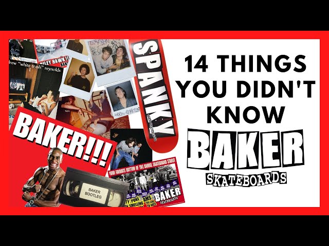 BAKER SKATEBOARDS: 14 THINGS YOU DIDN'T KNOW ABOUT BAKER (2020)