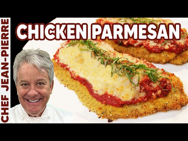 The Best Chicken Parmesan Recipe | Chef Jean-Pierre