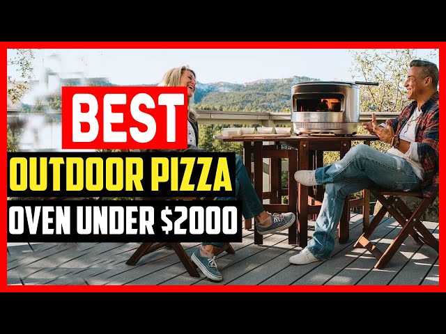 ✅Top 5 Best Outdoor Pizza Oven Under $2000 in 2024