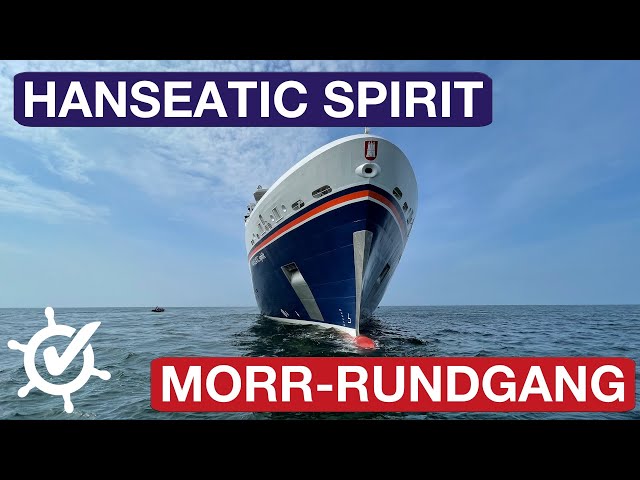 Hanseatic Spirit: Morr-Rundgang auf dem Expeditionskreuzfahrtschiff von Hapag-Lloyd Cruises