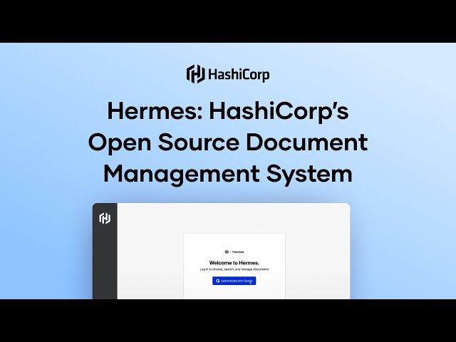 Hermes: HashiCorp’s Open Source Document Management System