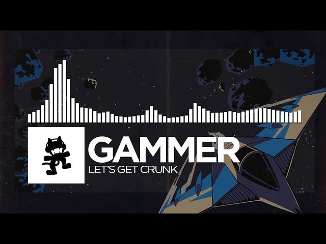 Gammer - Let's Get Crunk [Monstercat Release]