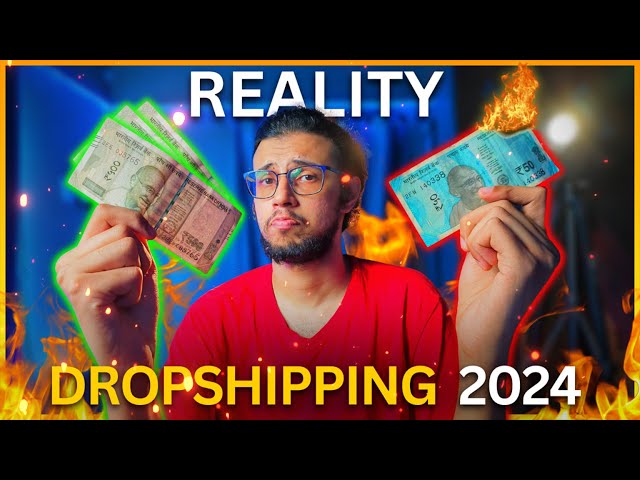 Reality of Dropshipping in 2024 - Beginner Basics