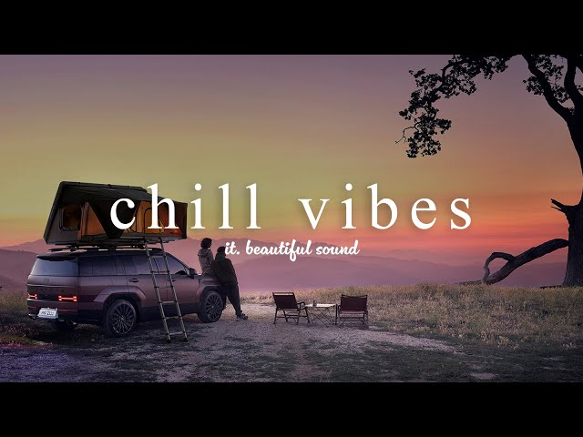 [ Music playlist ] Chill Music Mix for Relaxing🌟Good Night/Calm/POP/Acoustic/work&study