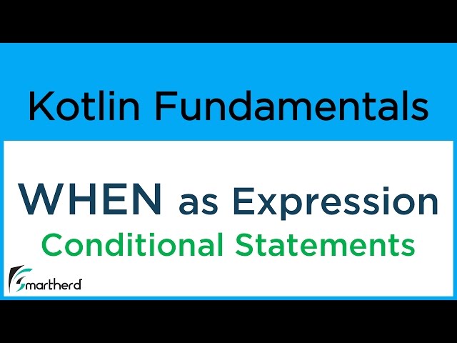 Kotlin WHEN as Expression. Kotlin for Android #5.2