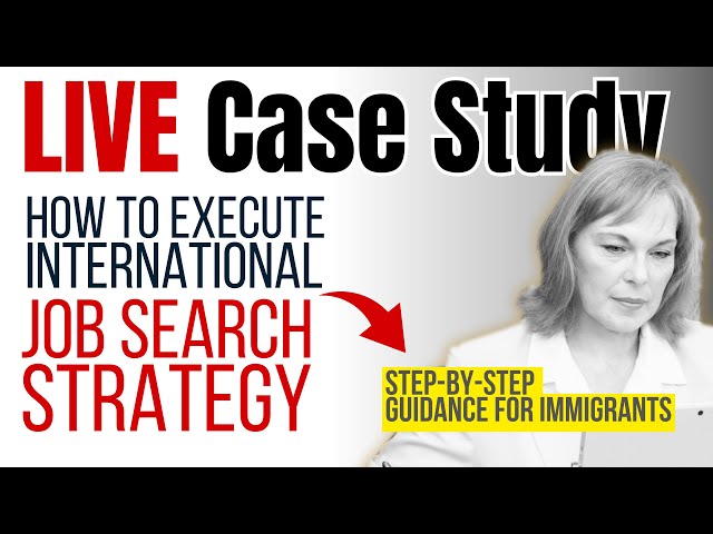 How To Execute International Job Search Strategy: A Real Life Case Study!