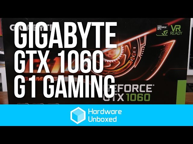 Gigabyte GTX 1060 G1 Gaming - Gigabyte's current top tier GTX 1060