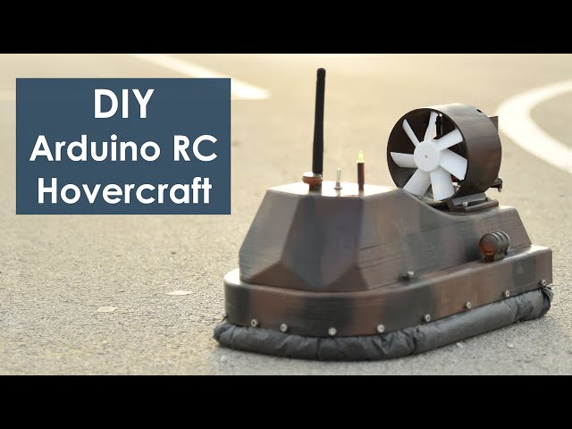 DIY Arduino based RC Hovercraft