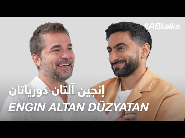 #ABtalks with Engin Altan Düzyatan - مع إنجين آلتان دوزياتان | Chapter 180