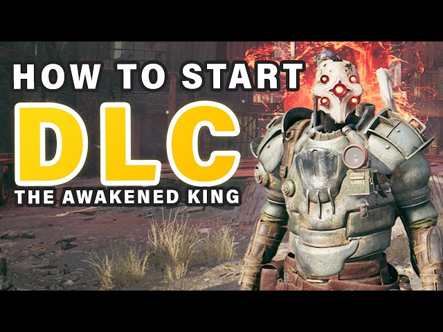 How to Start the DLC The Awakened King ► Remnant 2