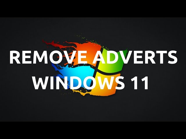 "How To Block and Remove Ads in Windows 11 - Step-by-Step Guide"
