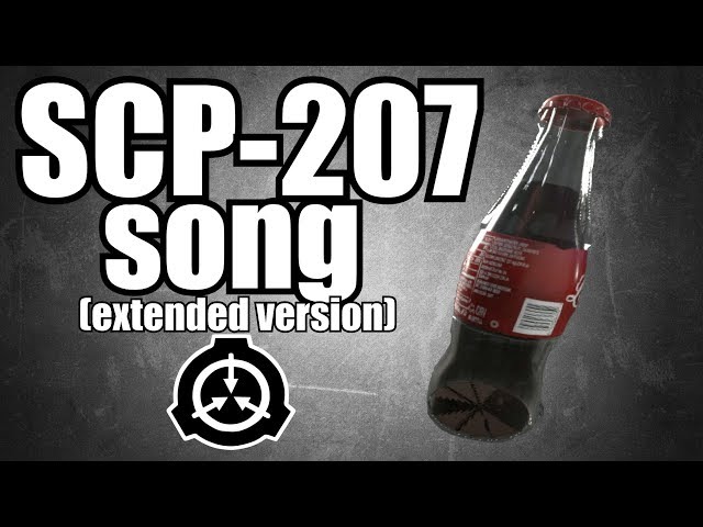 SCP-207 song (Cola Bottle) (extended version)
