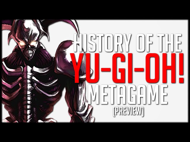 History of the Yu-Gi-Oh Meta (Preview)