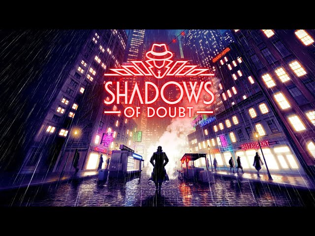 GMTK Plays: Shadows of Doubt