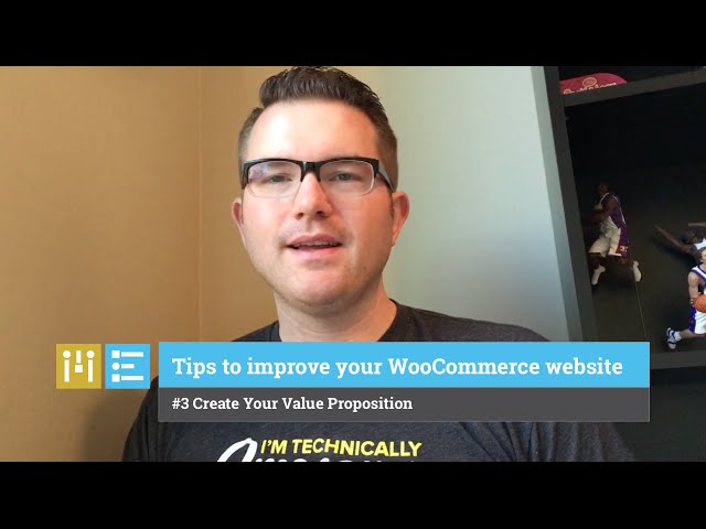 Improve Your WooCommerce Website by Adding a Value Proposition