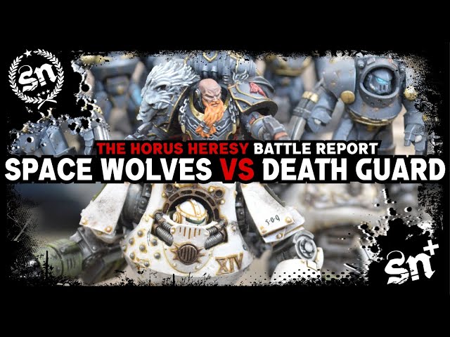 Space Wolves vs Death Guard - The Horus Heresy (Battle Report)