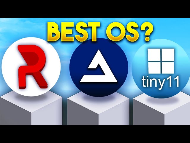AtlasOS vs ReviOS vs Tiny11 - Which is the Best Custom Windows 11?