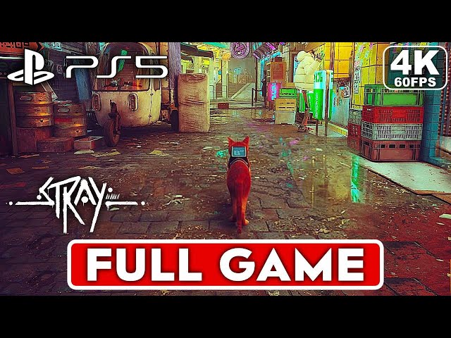 STRAY Gameplay Walkthrough Part 1 FULL GAME [4K 60FPS PS5] -  No Commentary