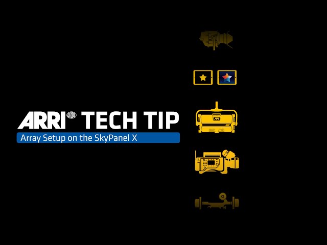 ARRI Tech Tip: Array Setup on the SkyPanel X