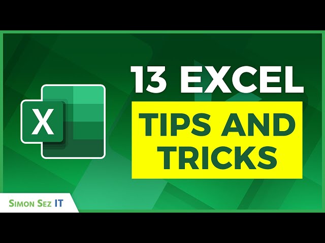 13 Excel Top Tips and Tricks to Save You Time
