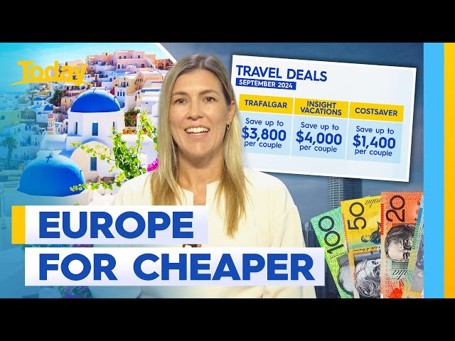 Travel expert helps you fly to Europe for cheaper | Today Show Australia