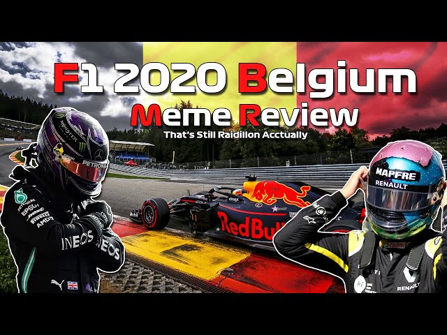 F1 2020 Belgium Grand Prix Meme Review