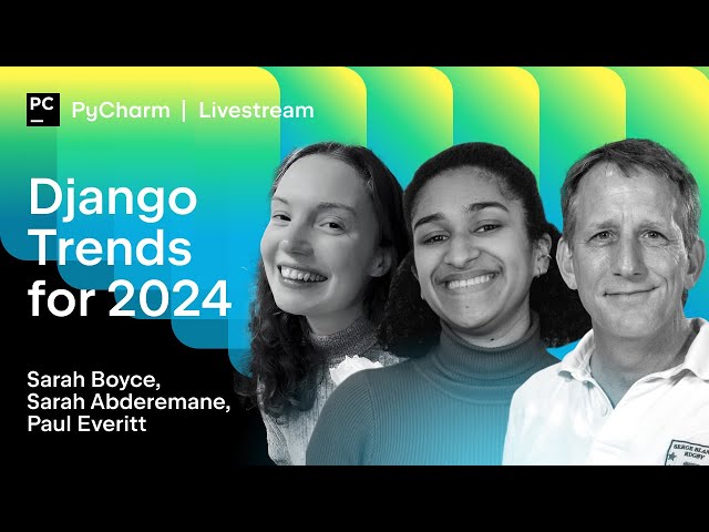 Django 2024: The Latest Development Trends